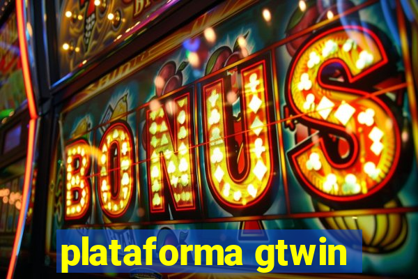 plataforma gtwin