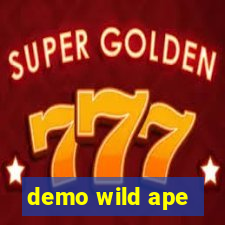 demo wild ape