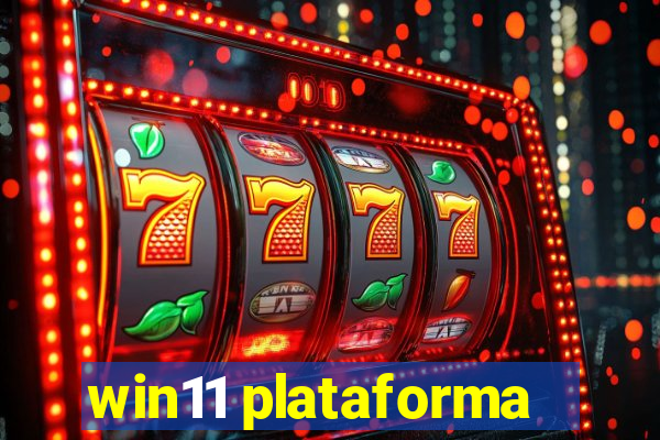 win11 plataforma