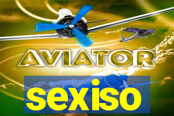 sexiso