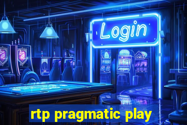 rtp pragmatic play