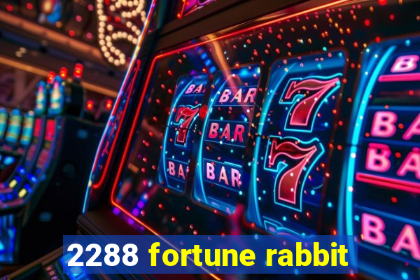 2288 fortune rabbit