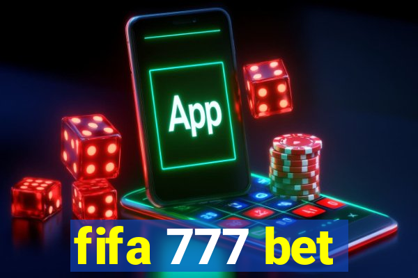 fifa 777 bet