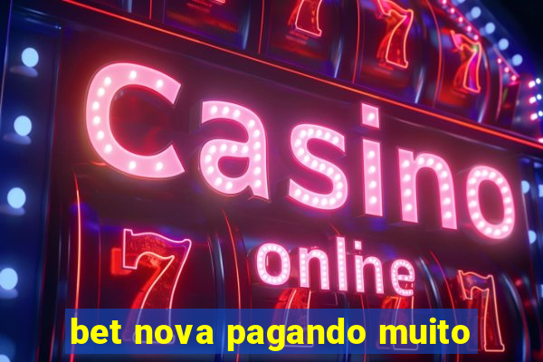 bet nova pagando muito