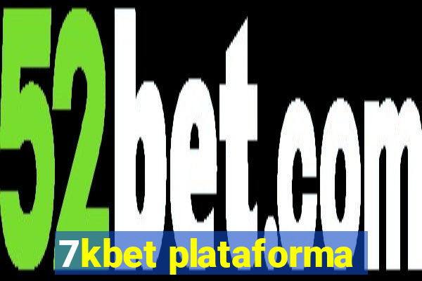 7kbet plataforma