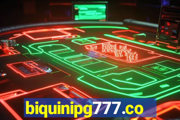 biquinipg777.com