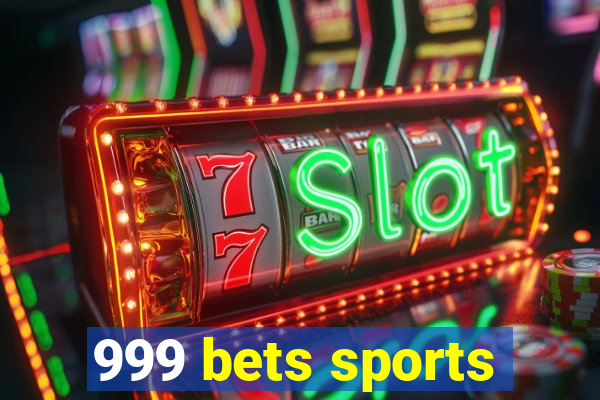 999 bets sports