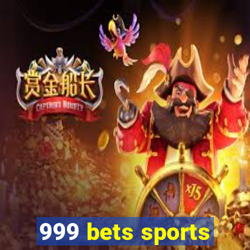 999 bets sports