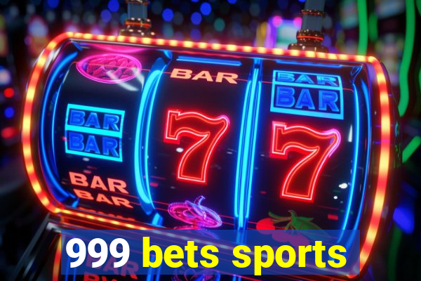 999 bets sports