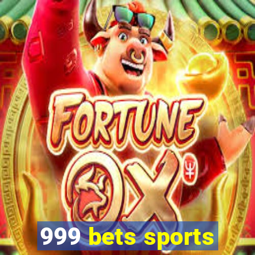 999 bets sports