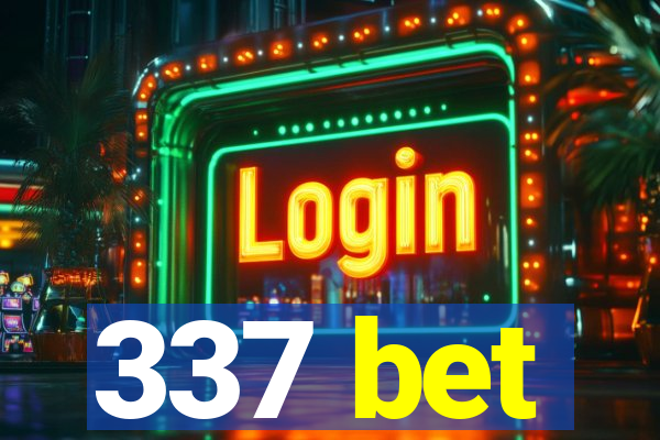 337 bet