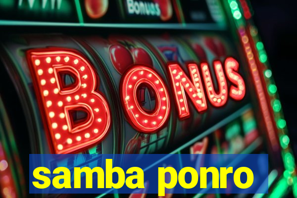 samba ponro