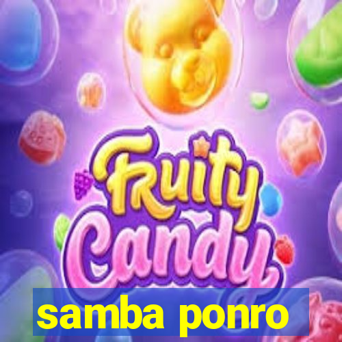 samba ponro