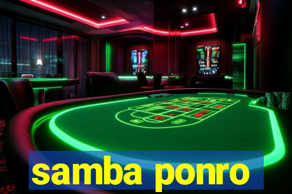 samba ponro