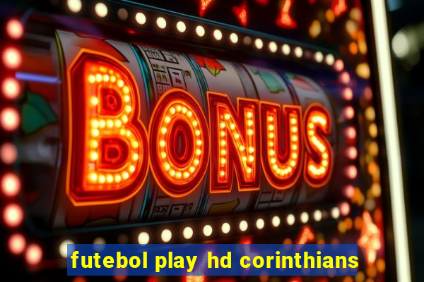 futebol play hd corinthians