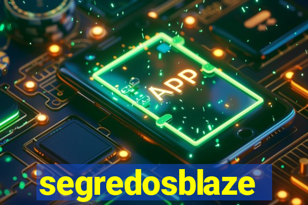 segredosblaze