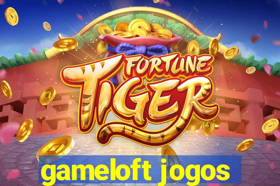 gameloft jogos