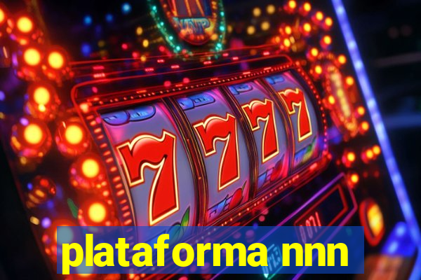 plataforma nnn