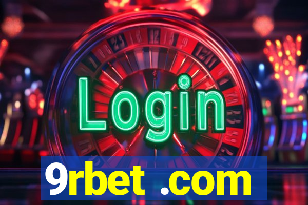 9rbet .com