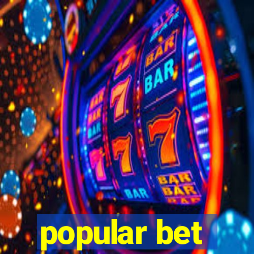 popular bet