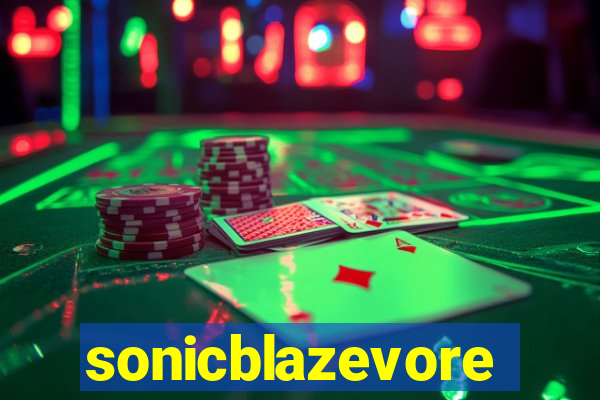 sonicblazevore