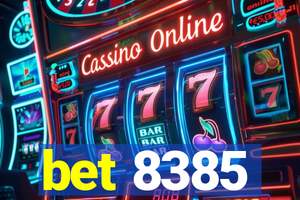 bet 8385