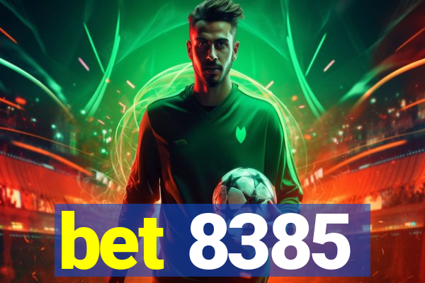 bet 8385