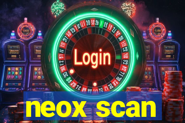 neox scan