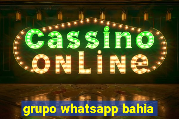 grupo whatsapp bahia