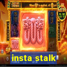 insta stalk