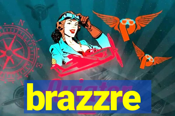 brazzre