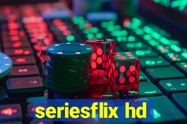 seriesflix hd