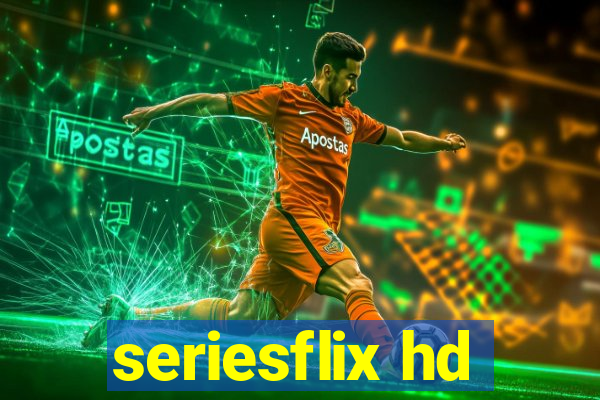 seriesflix hd