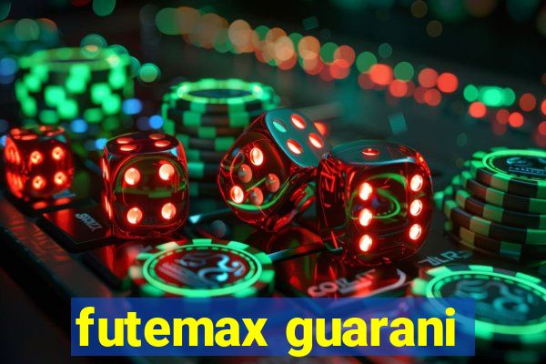 futemax guarani