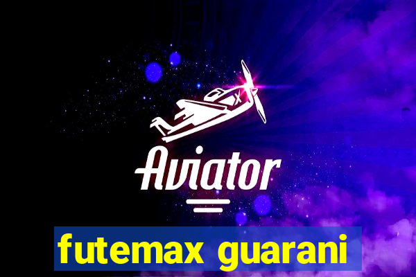 futemax guarani