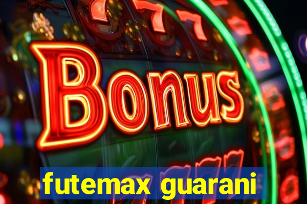 futemax guarani