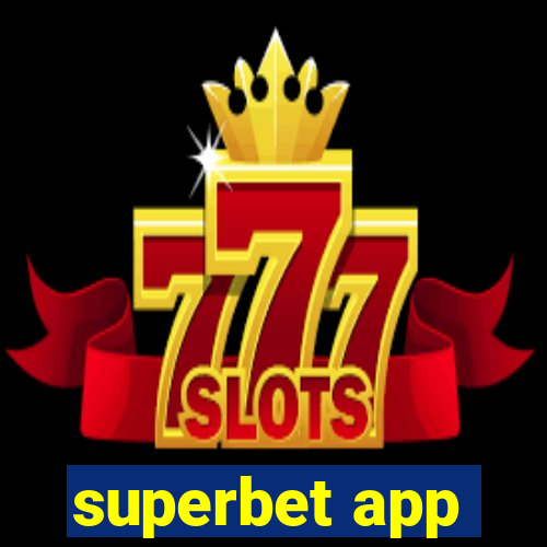 superbet app