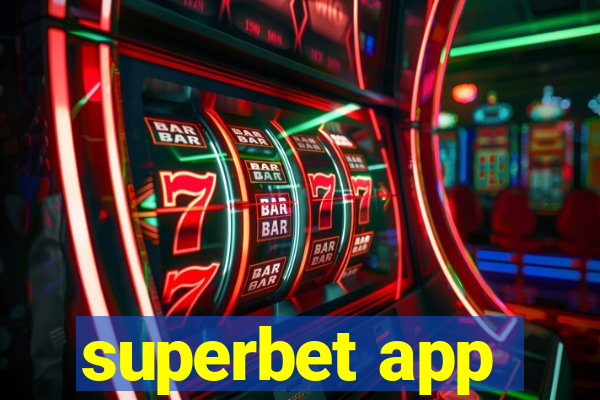 superbet app