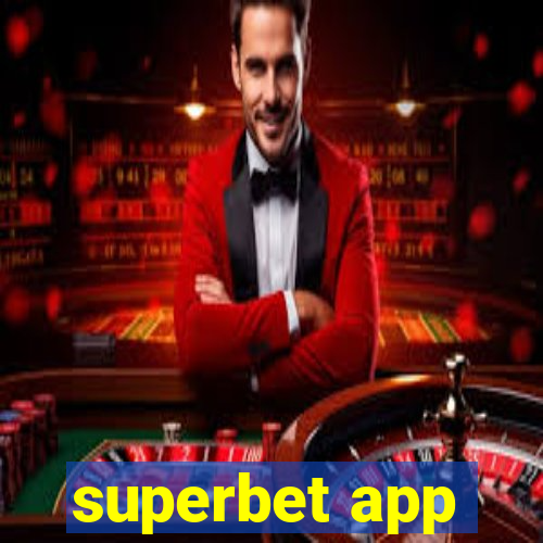 superbet app