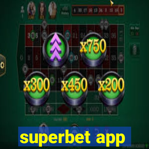 superbet app