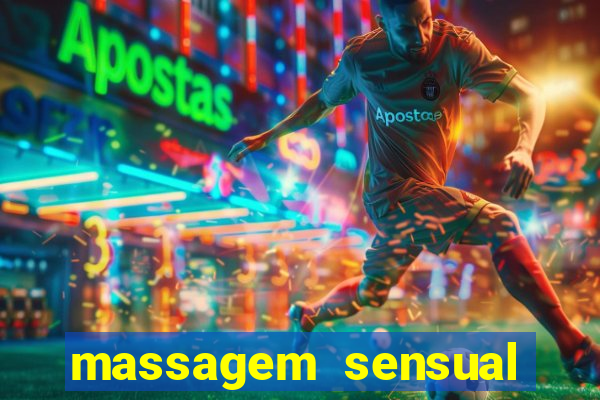 massagem sensual porto alegre