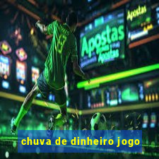 chuva de dinheiro jogo