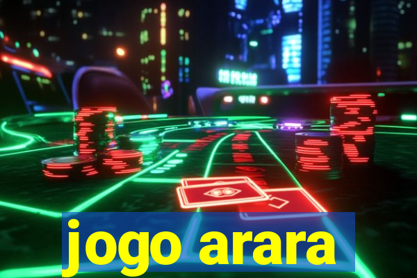 jogo arara