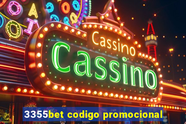 3355bet codigo promocional