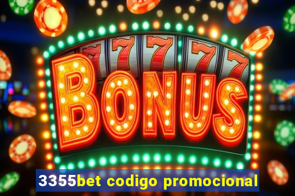 3355bet codigo promocional