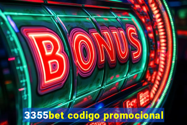 3355bet codigo promocional