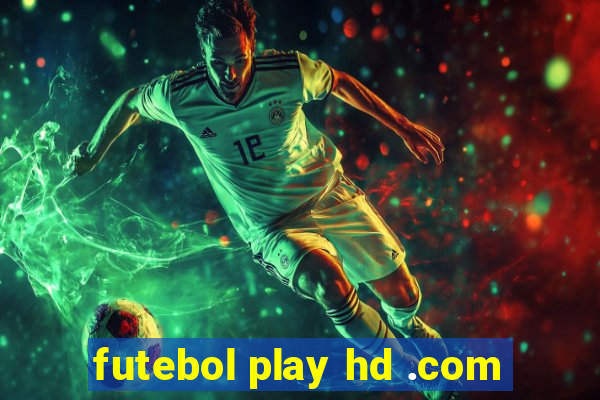 futebol play hd .com