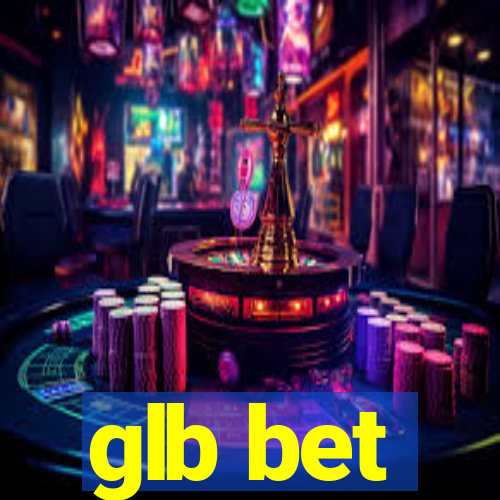 glb bet