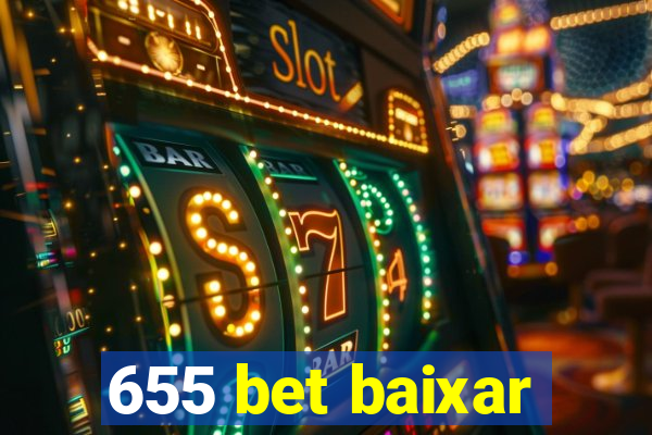 655 bet baixar