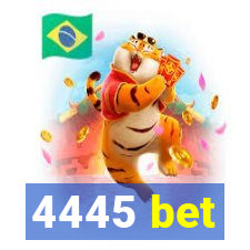 4445 bet